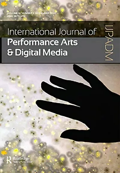 Cover of International Journal of Performance Arts and Digital Media, Volume 16, Issue 3, featuring The Human Super-Organism.